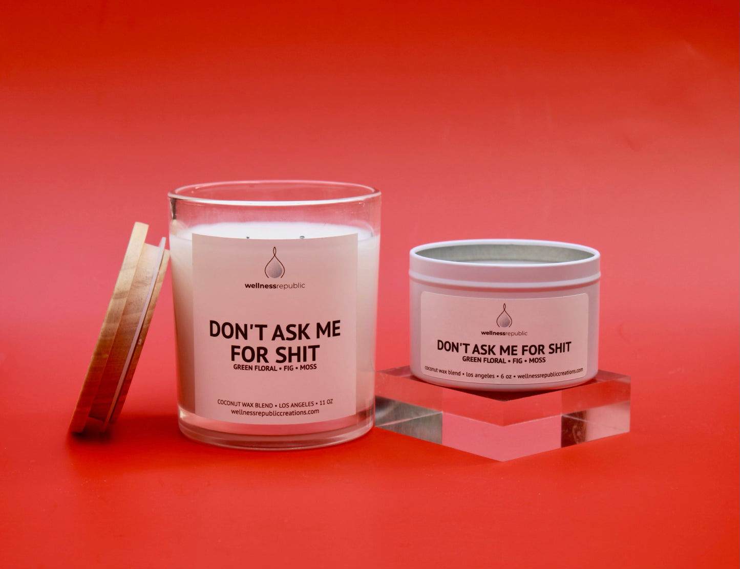 Don't Ask Me for Shit Candle
